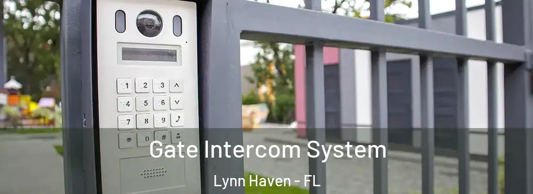 Gate Intercom System Lynn Haven - FL