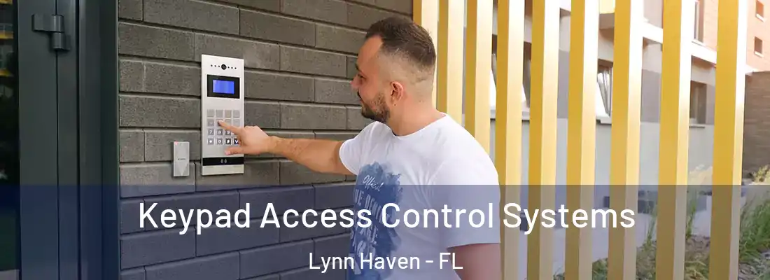  Keypad Access Control Systems Lynn Haven - FL