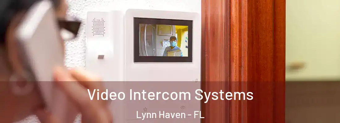  Video Intercom Systems Lynn Haven - FL